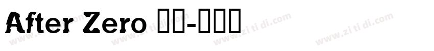 After Zero 常规字体转换